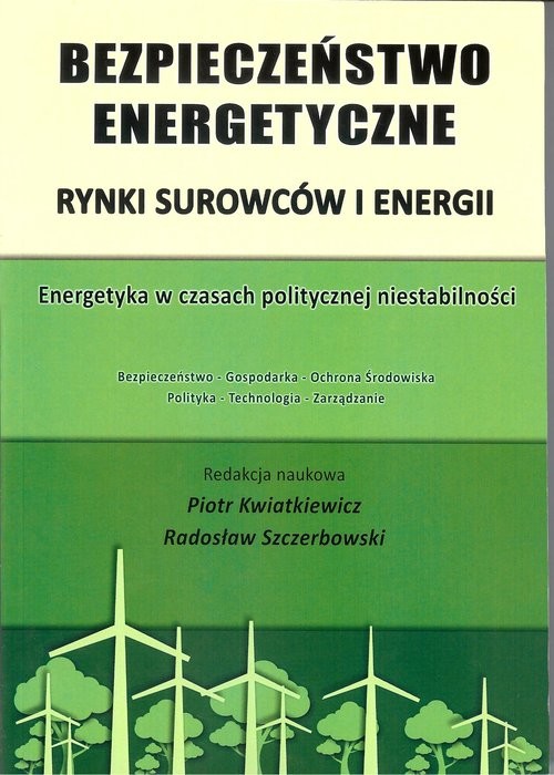 okładka Bezpieczeństwo energetyczne rynki surowców i energii książka