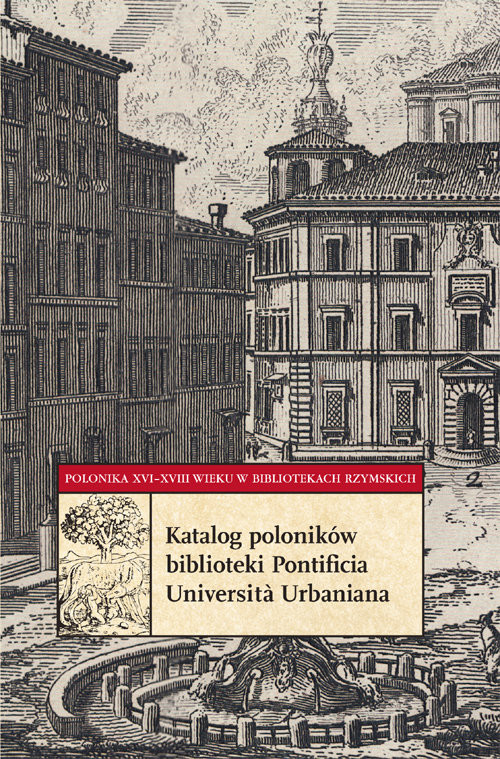 okładka Katalog poloników biblioteki Pontificia Universita Urbaniana książka | Pludra-Żuk Paulina