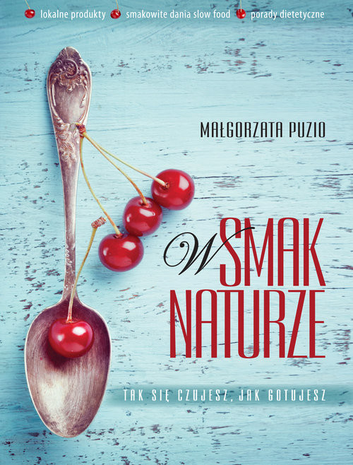 okładka W smak naturze książka | Małgorzata Puzio