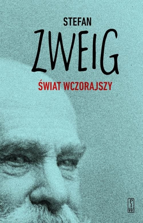 okładka Świat wczorajszy Wspomnienia książka | Stefan Zweig