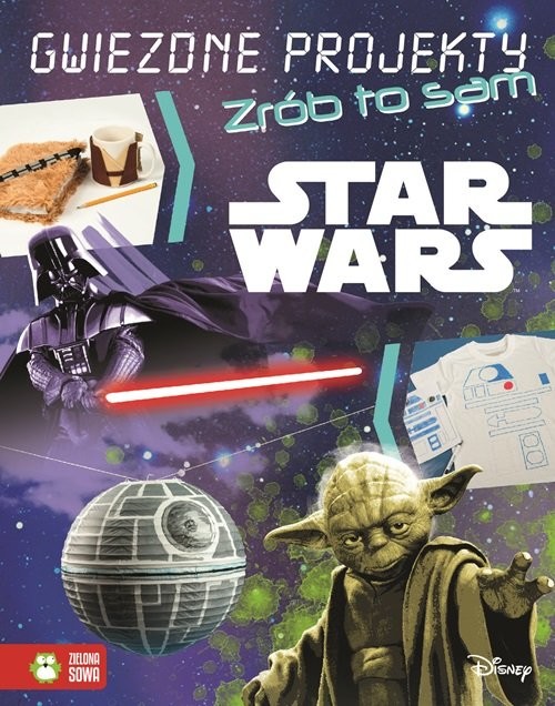 okładka Star Wars Gwiezdne projekty Zrób to sam książka