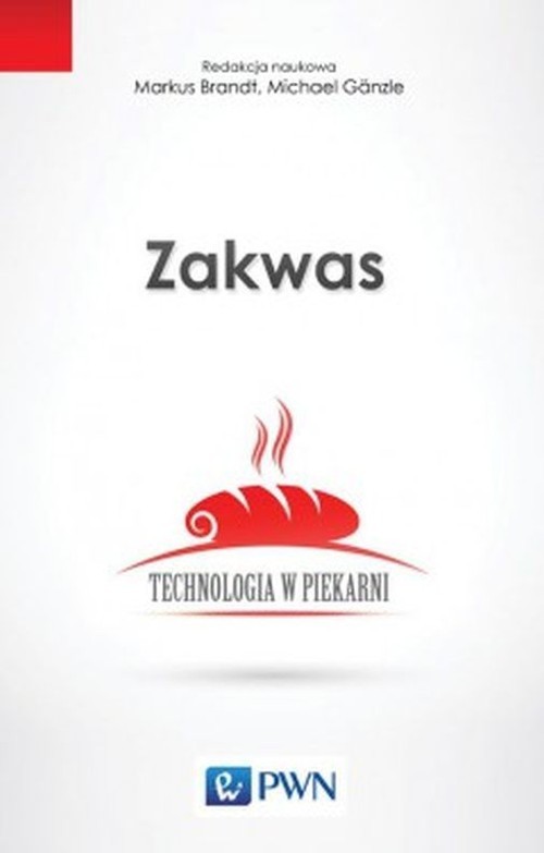 okładka Zakwas Technologia w piekarni książka