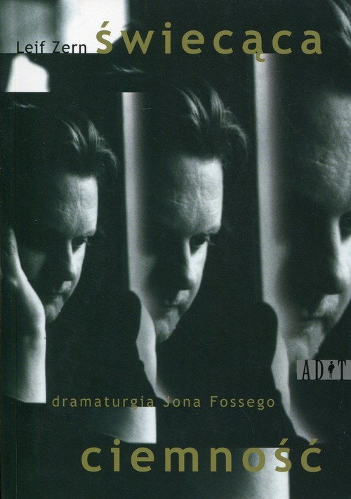 okładka Świecąca ciemność Dramaturgia Jona Fossego książka | Zern Leif