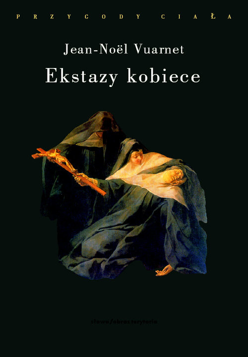 okładka Ekstazy kobiece książka | Jean-Noël Vuarnet