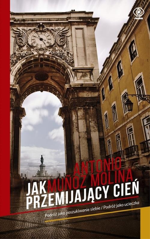 okładka Jak przemijający cień książka | Antonio Munoz Molina