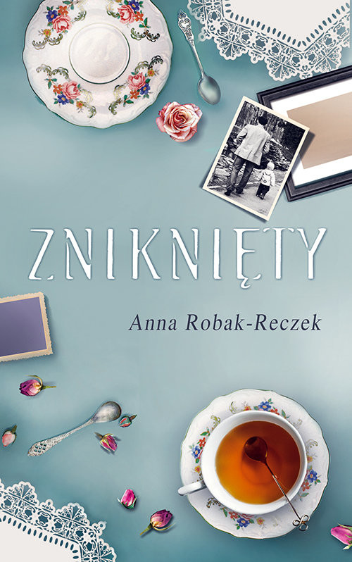 okładka Zniknięty książka | Anna Robak-Reczek