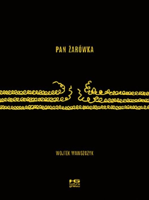 okładka Pan Żarówka książka | Wawszczyk Wojtek