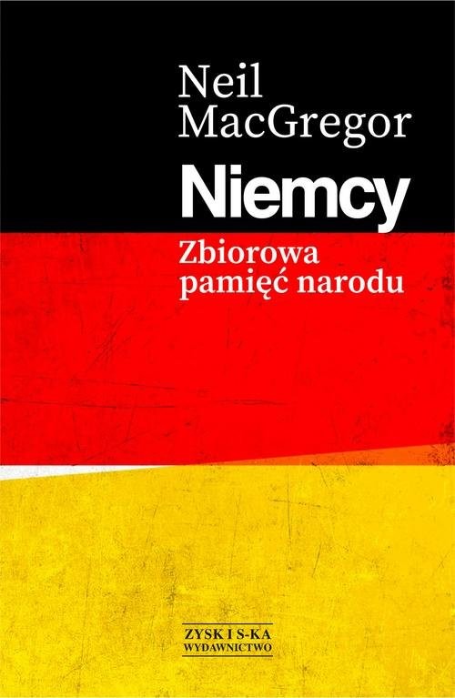 okładka Niemcy Zbiorowa pamięć narodu książka | MacGregor Neil
