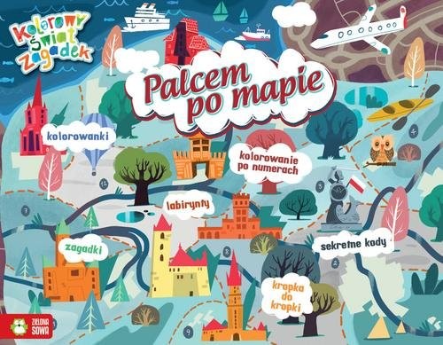 okładka Kolorowy świat zagadek Palcem po mapie książka | Opracowania Zbiorowe