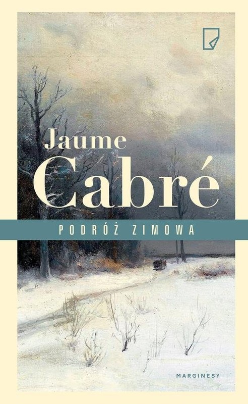 okładka Podróż zimowa książka | Jaume Cabré