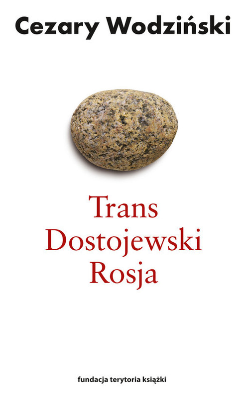 okładka Trans Dostojewski Rosja książka | Cezary Wodziński