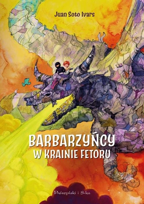 okładka Barbarzyńcy w Krainie Fetoru książka | Ivars Juan Soto