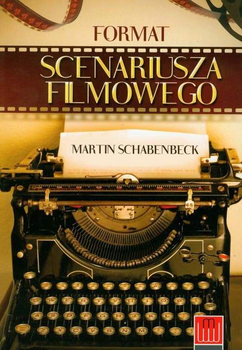 okładka Format scenariusza filmowego książka | Schabenbeck Martin