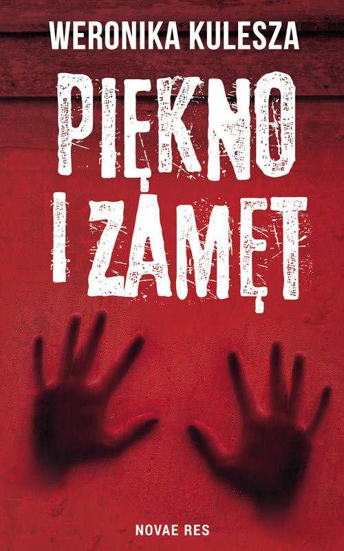 okładka Piękno i zamęt książka | Kulesza Weronika