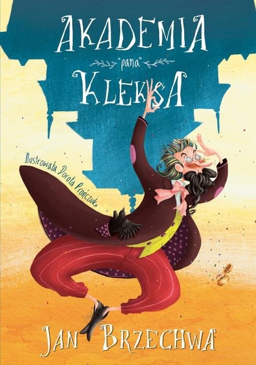 okładka Akademia Pana Kleksa Lektury książka | Jan Brzechwa