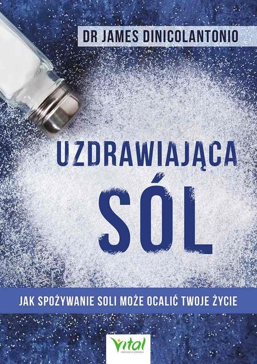 okładka Uzdrawiająca sól książka | DiNicolantonio James