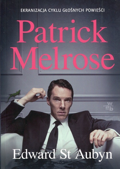 okładka Patrick Melrose książka | Edward St Aubyn
