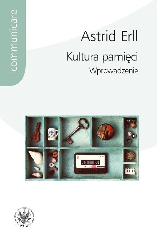 okładka Kultura pamięci Wprowadzenie książka | Astrid Erll