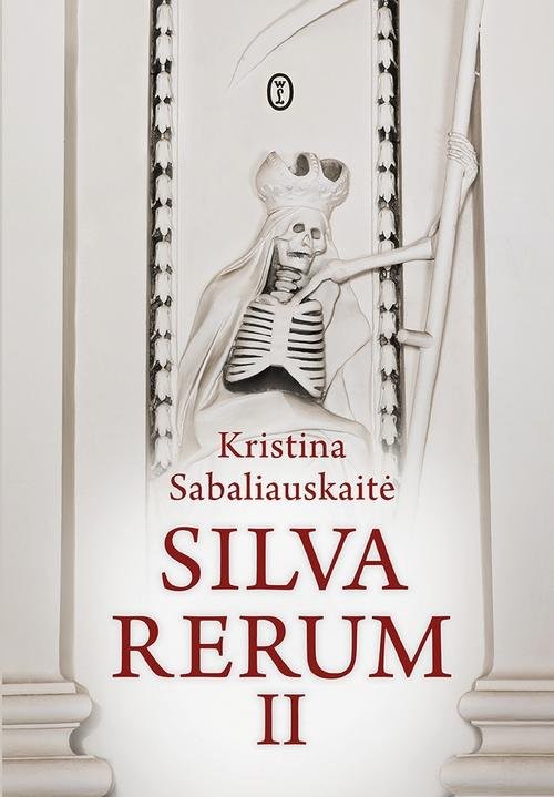 okładka Silva Rerum II książka | Sabaliauskaitė Kristina