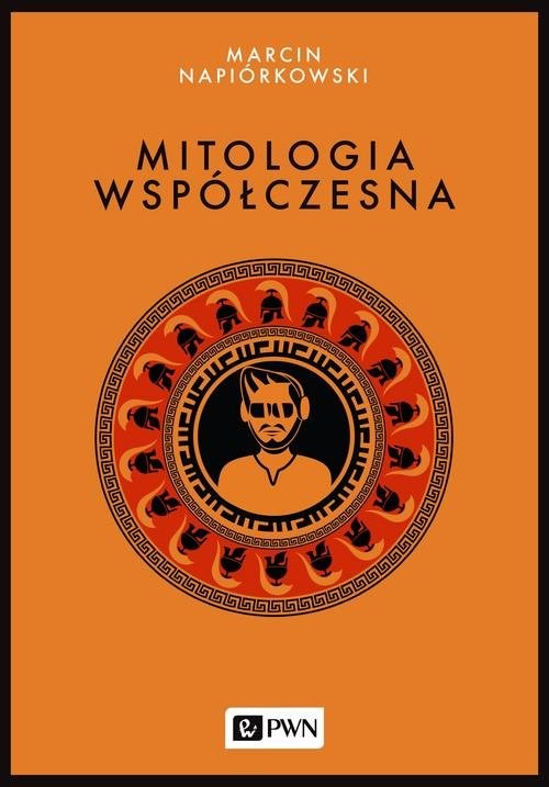 okładka Mitologia współczesna książka | Marcin Napiórkowski