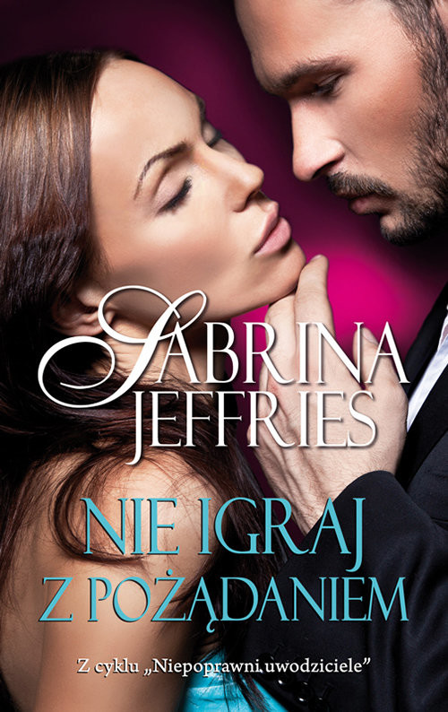 okładka Nie igraj z pożądaniem książka | Sabrina Jeffries