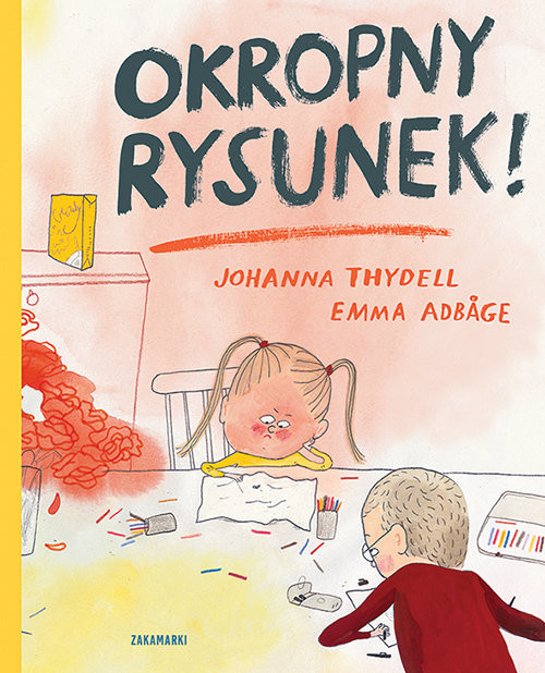 okładka Okropny rysunek książka | Johanna Thydell, Emma Adbage