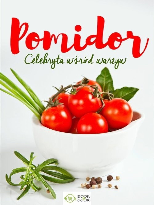 okładka Pomidor Celebryta wśród warzyw książka