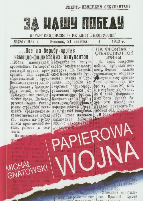 okładka Papierowa wojna książka | Gnatowski Michał