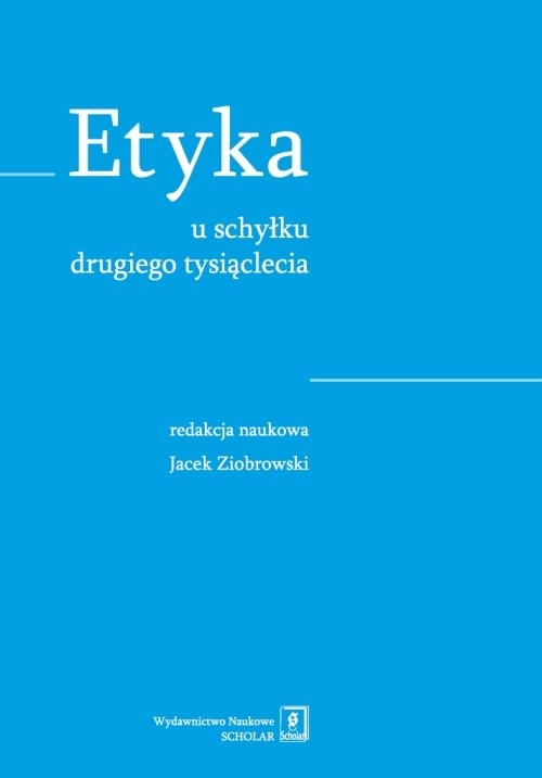 okładka Etyka u schyłku drugiego tysiąclecia książka