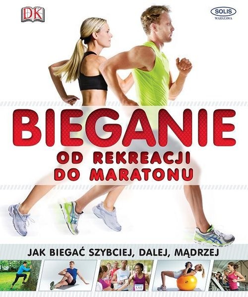 okładka Bieganie od rekreacji do maratonu książka