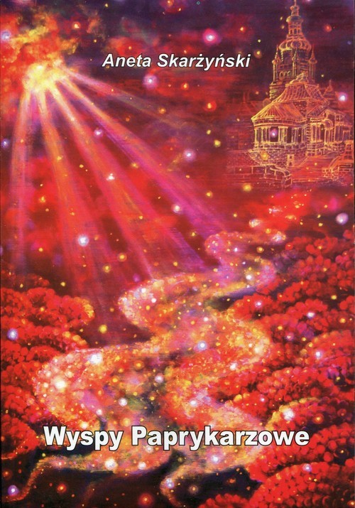 okładka Wyspy Paprykarzowe książka | Aneta Skarżyński