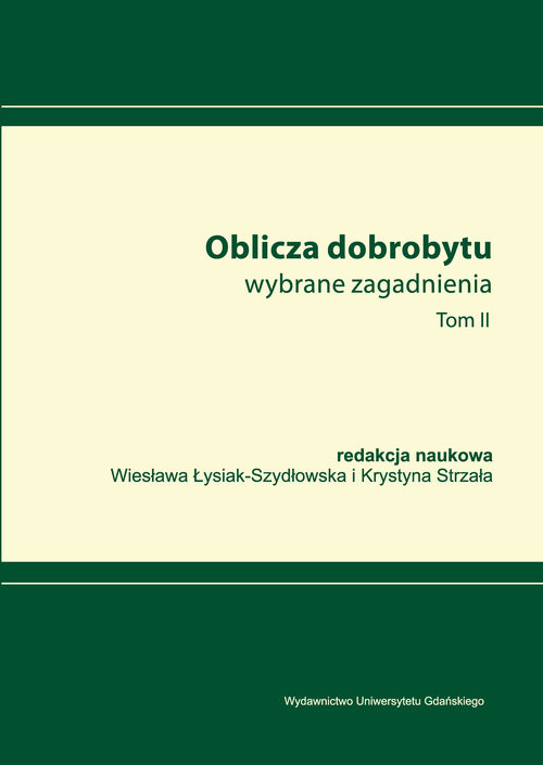 okładka Oblicza dobrobytu Wybrane zagadnienia Tom 2 książka
