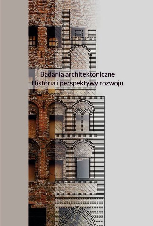 okładka Badania architektoniczne Historia i perspektywy rozwoju książka