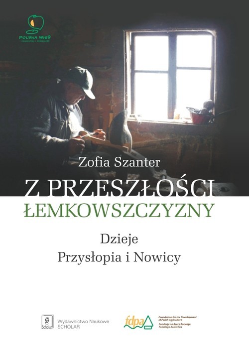 okładka Z przeszłości Łemkowszczyzny Dzieje Przysłopia i Nowicy książka | Zofia Szanter