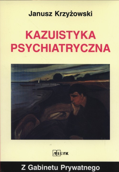 okładka Kazuistyka Psychiatryczna książka | Krzyżowski Janusz