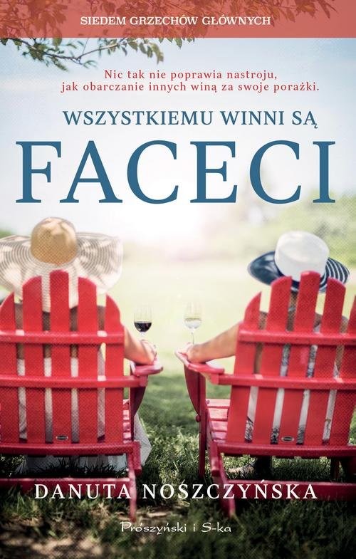 okładka Wszystkiemu winni są faceci książka | Danuta Noszczyńska