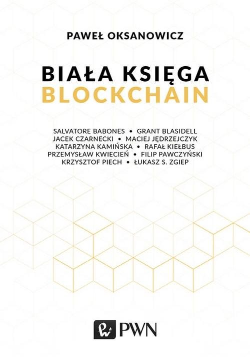 okładka Biała Księga Blockchain książka | Paweł Oksanowicz