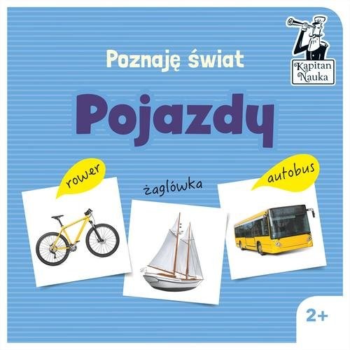 okładka Poznaję świat Poznaję świat Pojazdy książka