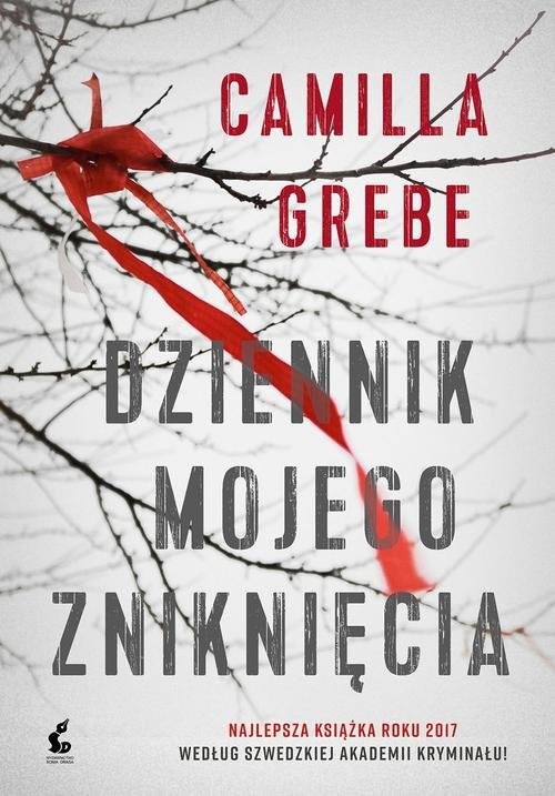 okładka Dziennik mojego zniknięcia książka | Camilla Grebe