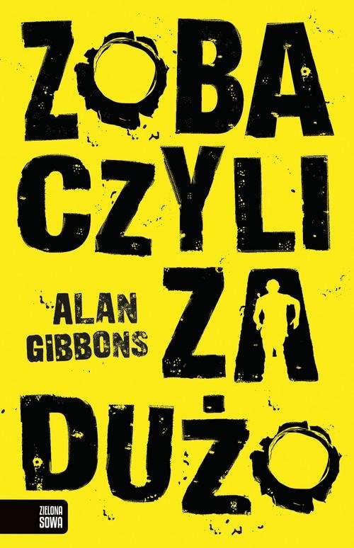 okładka Zobaczyli za dużo książka | Alan Gibbons