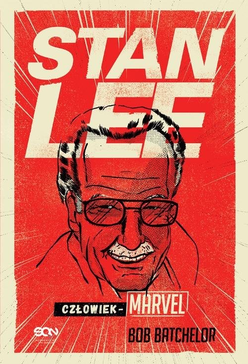 okładka Stan Lee Człowiek-Marvel książka | Batchelor Bob