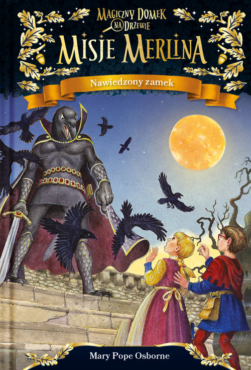 okładka Misje Merlina Nawiedzony zamek książka | Mary Pope Osborne