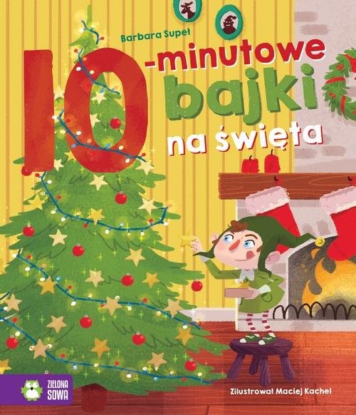 okładka Bajki na dobranoc 10-minutowe bajki na święta książka | Barbara Supeł