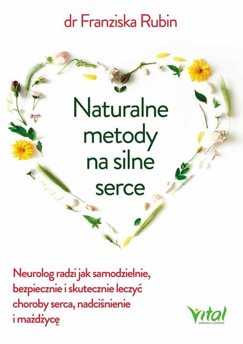 okładka Naturalne metody na silne serce książka | Rubin Franziska