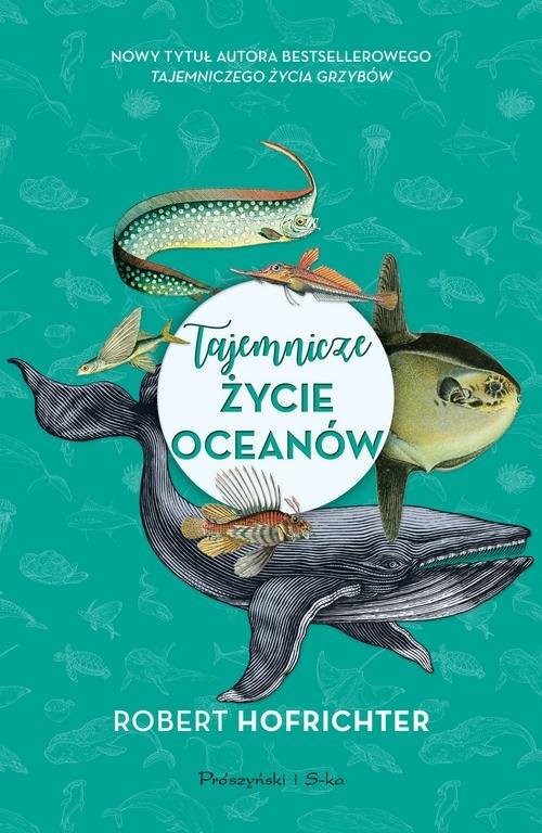 okładka Tajemnicze życie oceanów książka | Robert Hofrichter