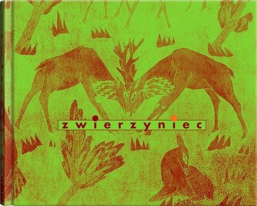 okładka Zwierzyniec książka | Byliniak Maciej