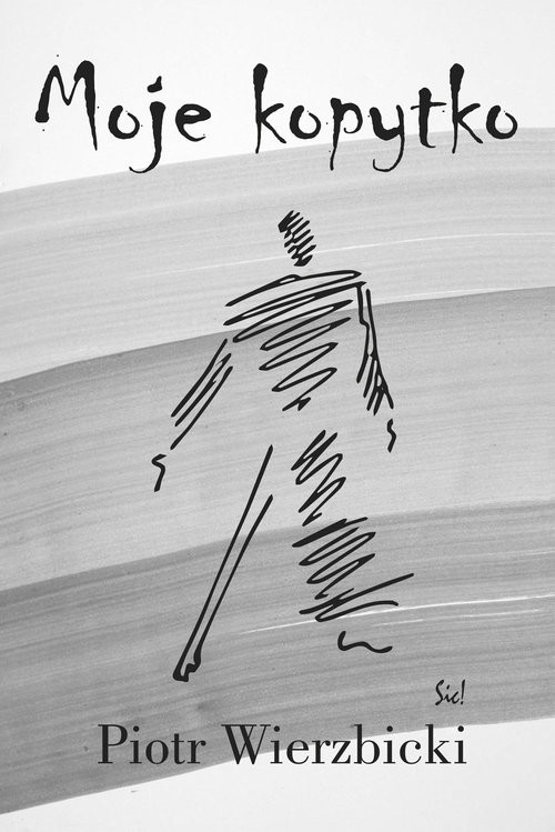 okładka Moje kopytko książka | Piotr Wierzbicki