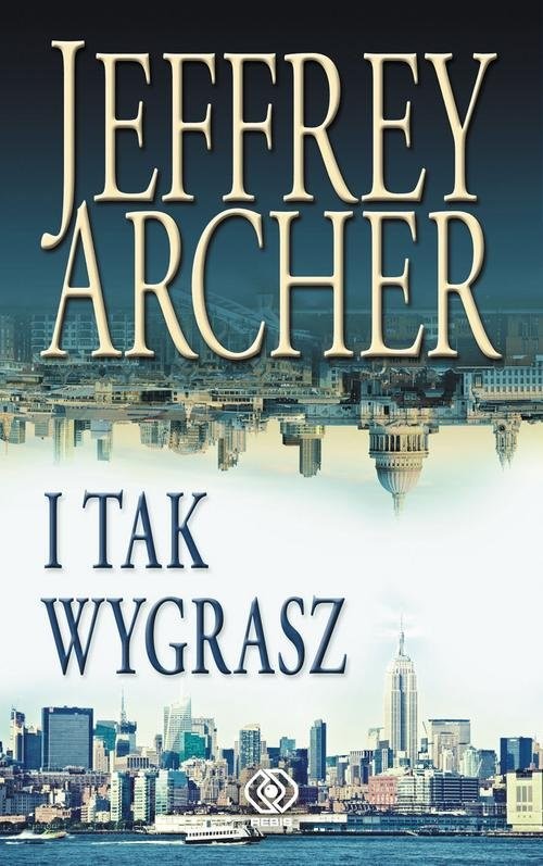 okładka I tak wygrasz książka | Jeffrey Archer