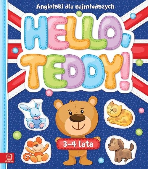 okładka Hello Teddy! Angielski dla najmłodszych 3-4 lata książka