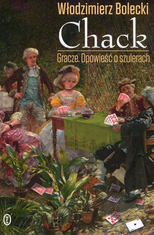okładka Chack Gracze Opowieść o szulerach książka | Włodzimierz Bolecki